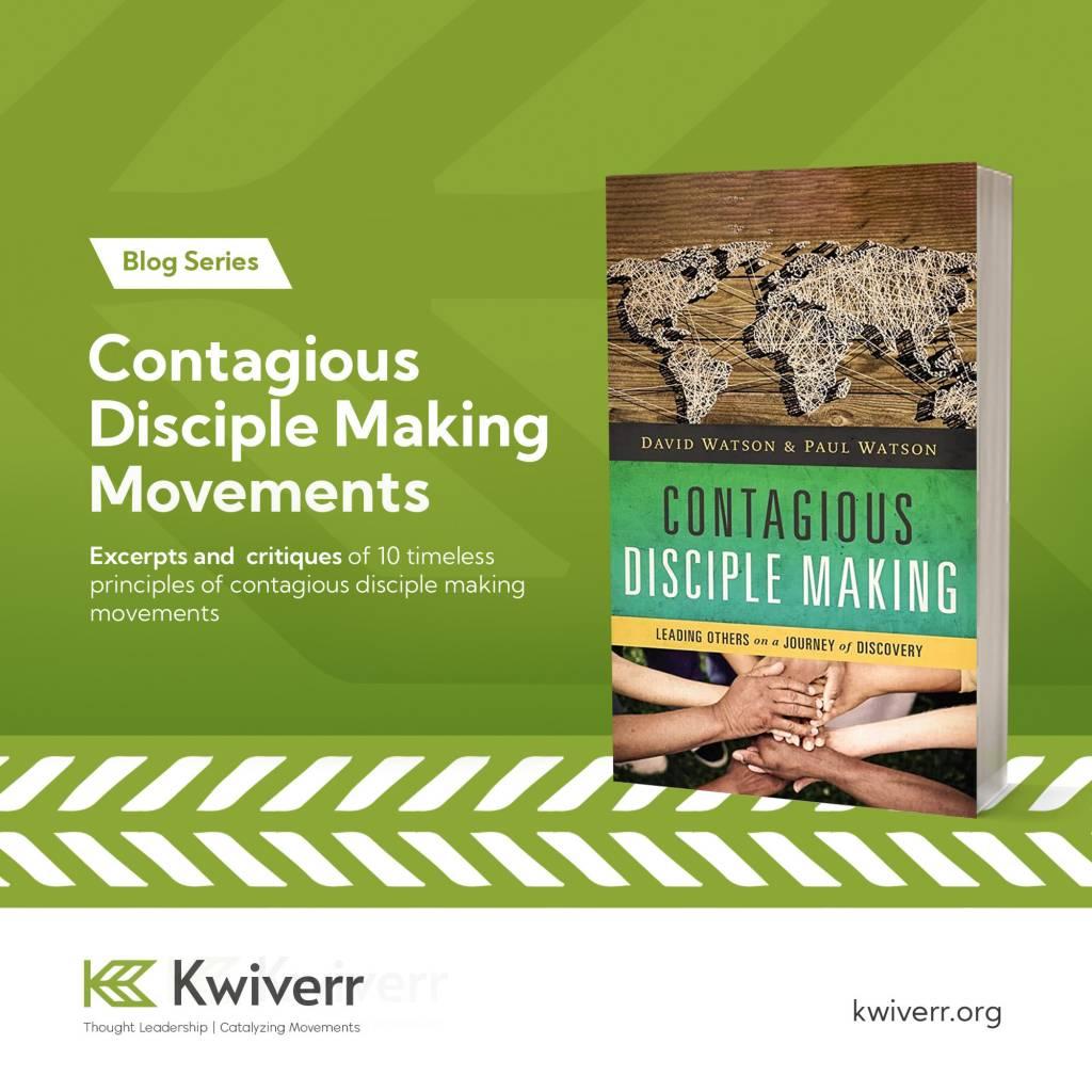 Blog Series On Contagious Disciple-Making Movements - Kwiverr